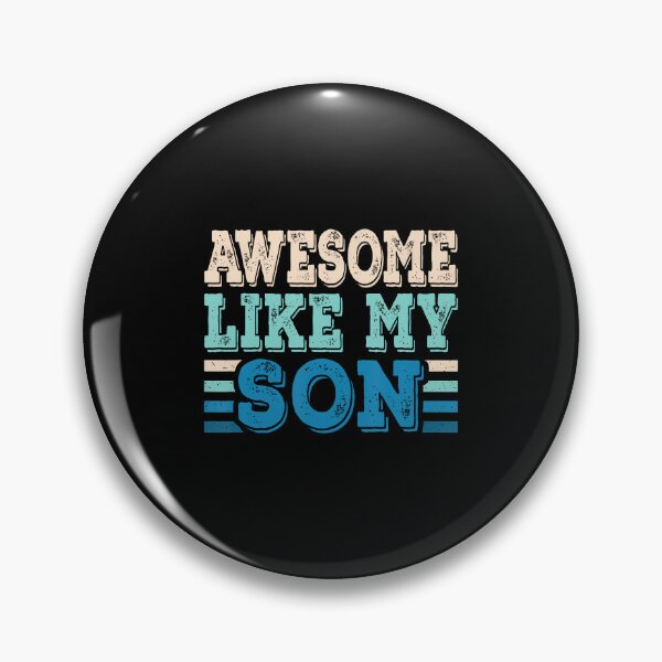 Item preview, Awesome Like My Son Papa Dad Son Fathers Day Vintage designed and sold by PatriciaKelsey.