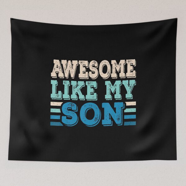 Item preview, Awesome Like My Son Papa Dad Son Fathers Day Vintage designed and sold by PatriciaKelsey.