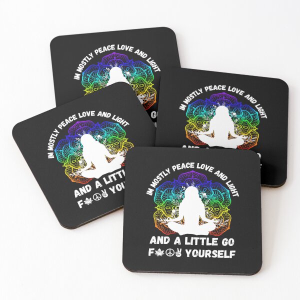 Item preview, I'M Mostly Peace Love And Light  Little Go F Yourself Yoga designed and sold by LeanneSandra.