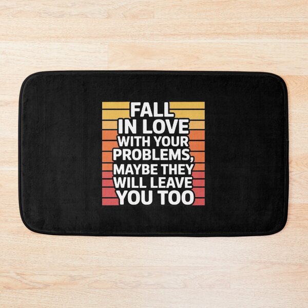 Item preview, Fall in Love with Problems designed and sold by BubblePancake.