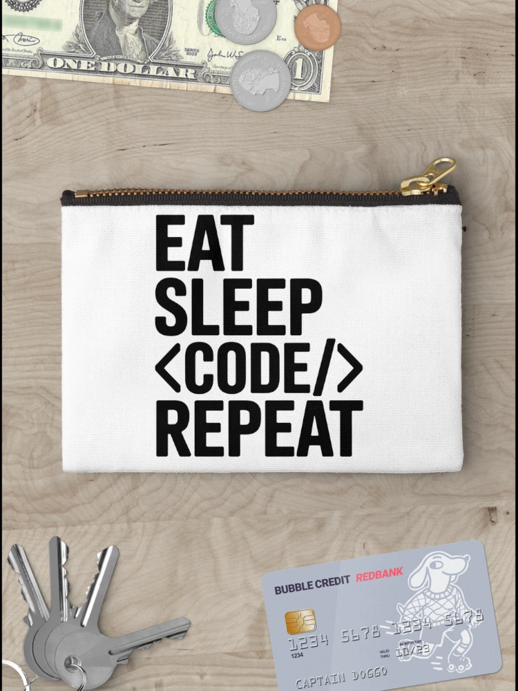 Thumbnail 3 of 4, Zipper Pouch, Eat Sleep Code Repeat Programming Coding designed and sold by johnertullio.