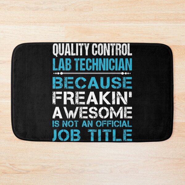 Item preview, Quality Control Lab Technician designed and sold by jeromgaug336.