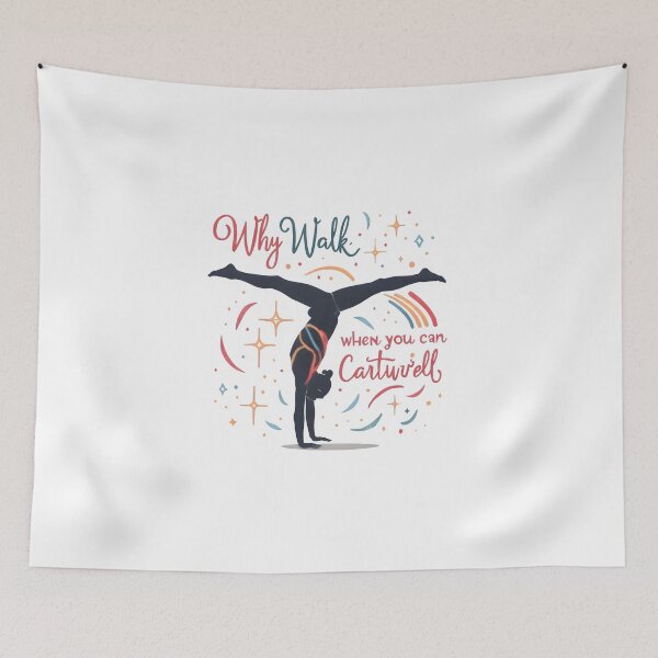 Item preview, Why Walk When You Can Cartwheel Gymnastics Quote | Motivational Gymnast Design designed and sold by SoftyDesigns.