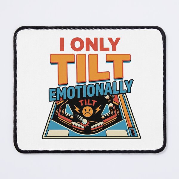 Item preview, I Only Tilt Emotionally designed and sold by squabdesigns.