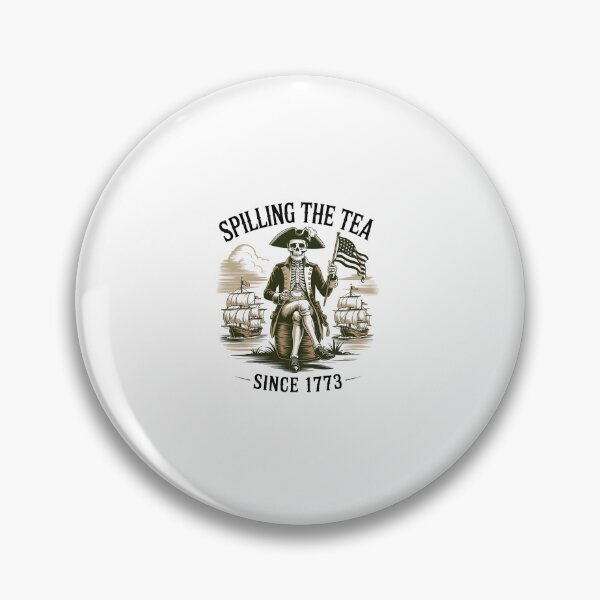 Item preview, Spilling The Tea Since 1773 Patriotic Skeleton 4Th Of July designed and sold by RayhendersonArt.