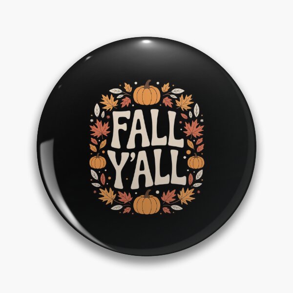 Item preview, Fall Yall designed and sold by NetoGalaxy.