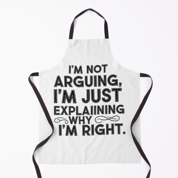 Item preview, I'm Not Arguing I'm Just Explaining Why I'm Right - Sarcastic Quote designed and sold by LoveDesignMania.