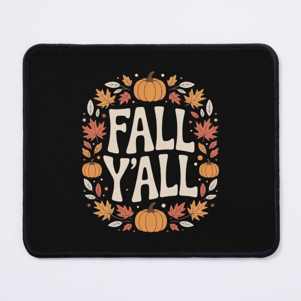 Item preview, Fall Yall designed and sold by NetoGalaxy.