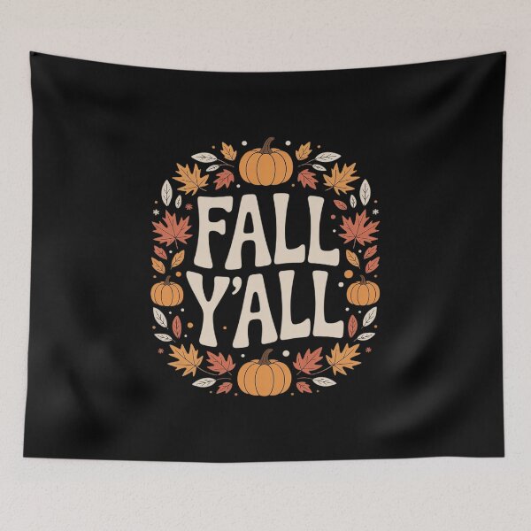 Item preview, Fall Yall designed and sold by NetoGalaxy.
