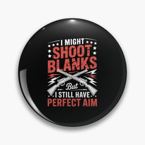 Item preview, I Shoot Blanks for a Sterilized Man Vasectomy Day designed and sold by khorbiasieno.
