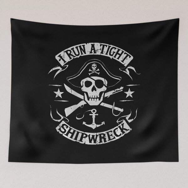 Item preview, I Run A Tight Shipwreck Funny Skeleton Skull Pirate (Back) designed and sold by FloraVenita.