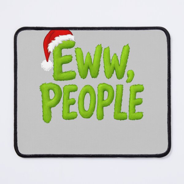Item preview, Eww, People Santa Hat Green Funny Christmas Mens Womens Kids designed and sold by mjohnson9.
