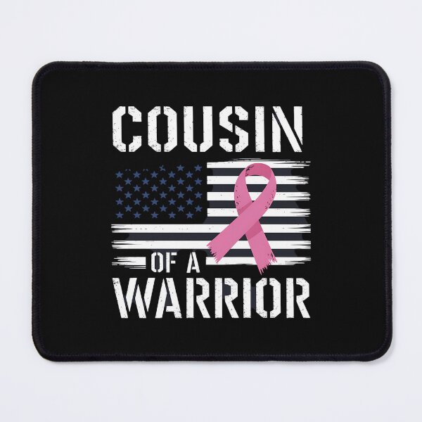 Item preview, Cousin Of A Warrior Breast Cancer Awareness Support Squad designed and sold by itsnothatweird.