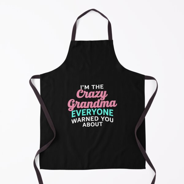 Item preview, Crazy Grandma Humor Design For Grandmother Funny Grandmom designed and sold by itsnothatweird.