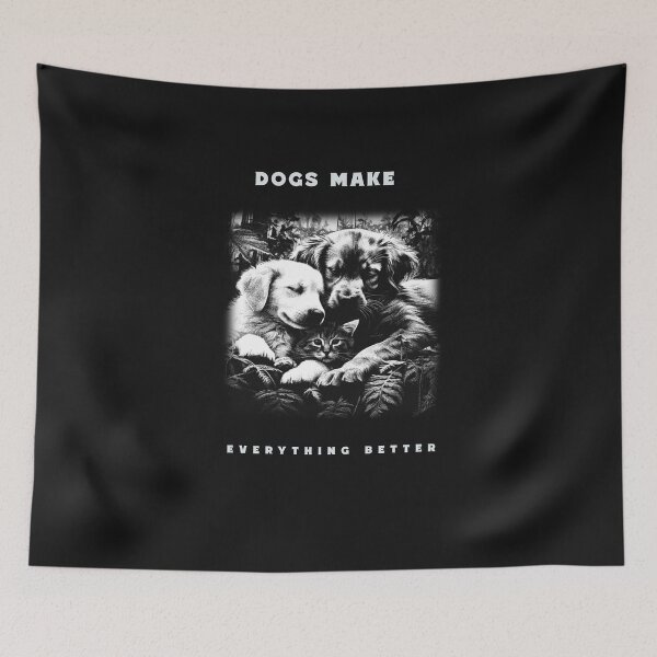 Item preview, Dogs Make Everything Better 6 dogs. designed and sold by "Vibe & Style Merch".