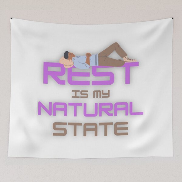 Item preview, Rest is my natural state: man designed and sold by Lucky Arts With Love.