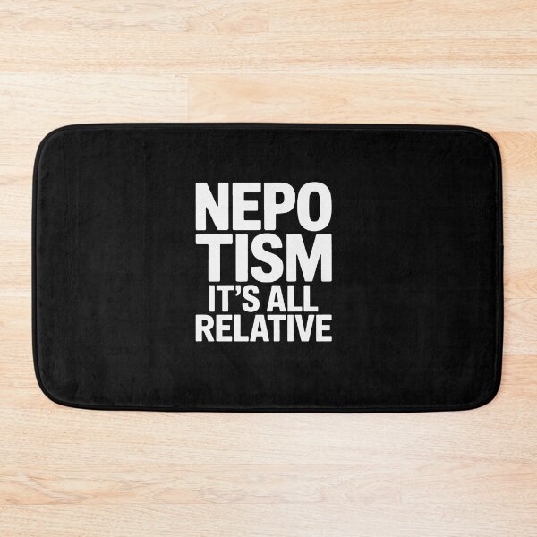 Item preview, Nepotism Its All Relative Shirt Funny Politics Tee designed and sold by VasilisLamArt.