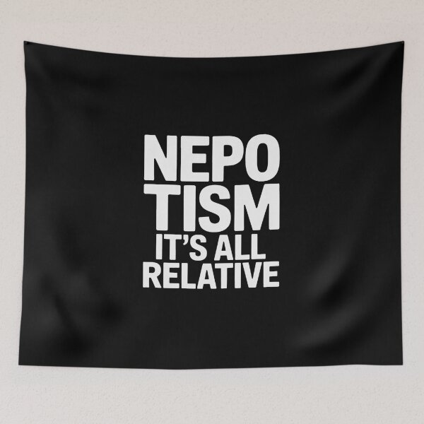 Item preview, Nepotism Its All Relative Shirt Funny Politics Tee designed and sold by VasilisLamArt.
