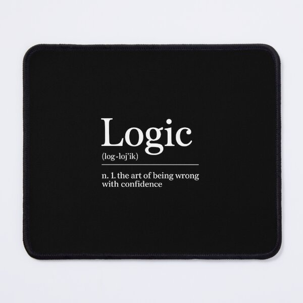 Item preview, Logic Definition Political Gag designed and sold by khorbiasieno.