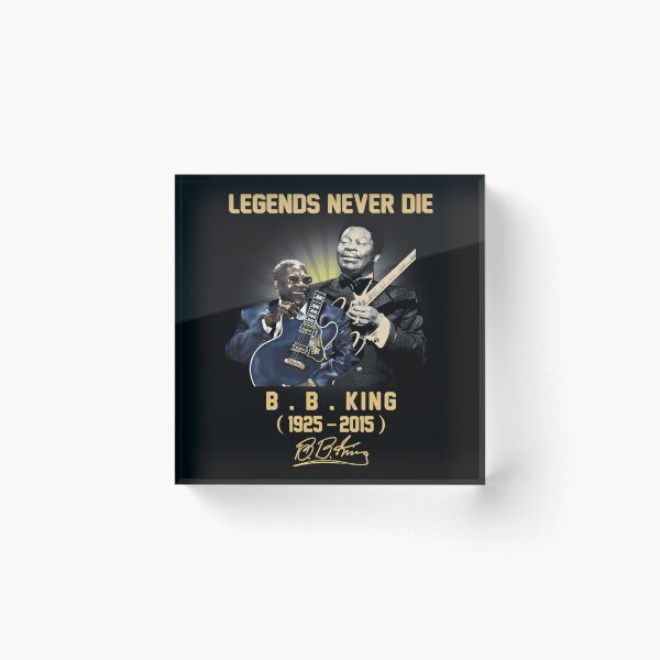 Item preview, Bb King Legends Never Die designed and sold by thuuthays.