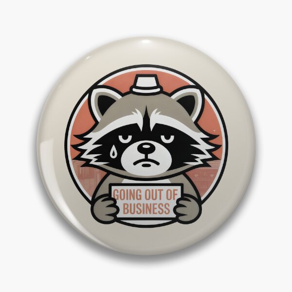 Item preview, Going Out of Business Sad Raccoon Cartoon Sign Design designed and sold by SplashTastic.