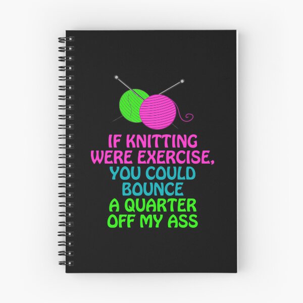 Item preview, If Knitting Were Exercise Your Could Bounce A Quarter Off My designed and sold by ElaineEsther.