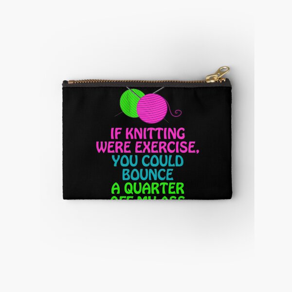 Item preview, If Knitting Were Exercise Your Could Bounce A Quarter Off My designed and sold by ElaineEsther.