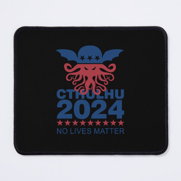 Item preview, Cthulhu-2024-No-Lives-Matter designed and sold by WenzelGeier.