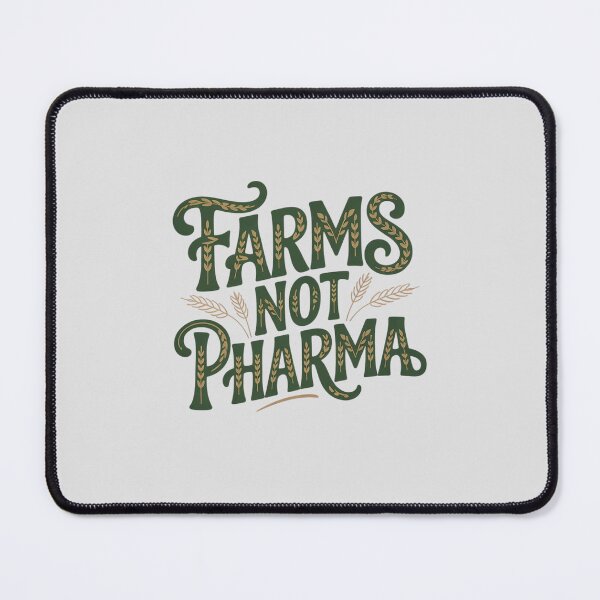 Item preview, Farms Not Pharma Food As Medicine Sustainable Farming designed and sold by SnackPAC.