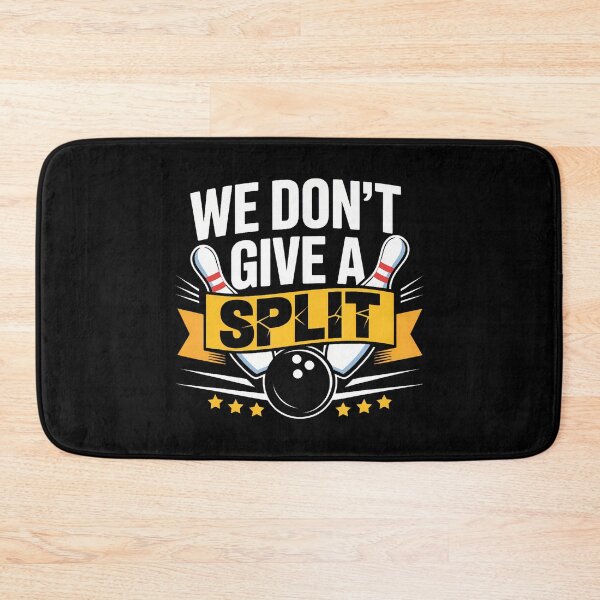 Item preview, We Dont Give A Split  Funny Bowling Item League Bowl designed and sold by DonnieSandra.