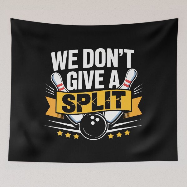 Item preview, We Dont Give A Split  Funny Bowling Item League Bowl designed and sold by DonnieSandra.