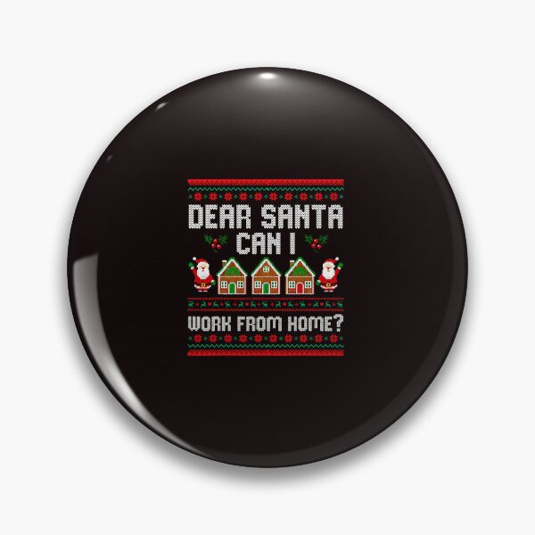 Item preview, Dear Santa Work From Home Funny Holiday Request designed and sold by ImeldaSparks.