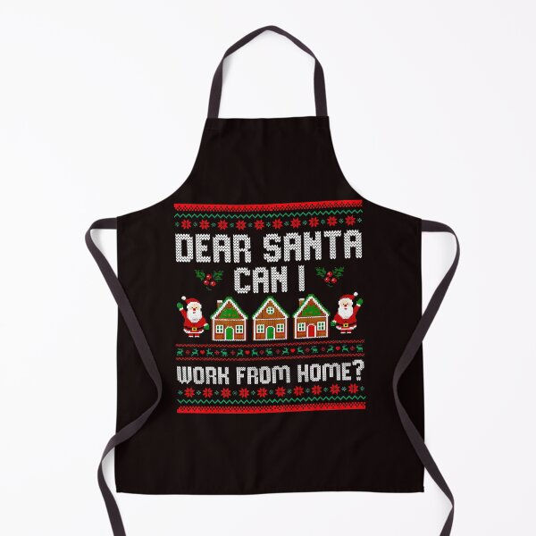 Item preview, Dear Santa Work From Home Funny Holiday Request designed and sold by ImeldaSparks.
