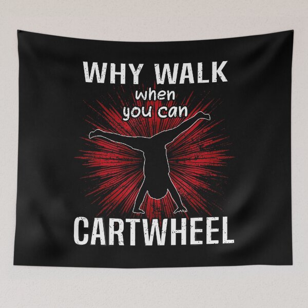 Item preview, Why Walk When You Can Cartwheel Gymnast Boy Toddler designed and sold by ElaineEsther.