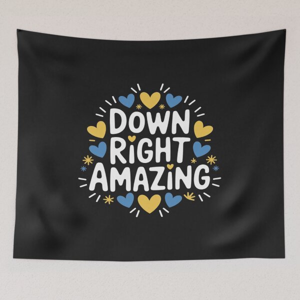 Item preview, Down Right Amazing, Down Syndrome Awareness Month designed and sold by AvagondaMind.