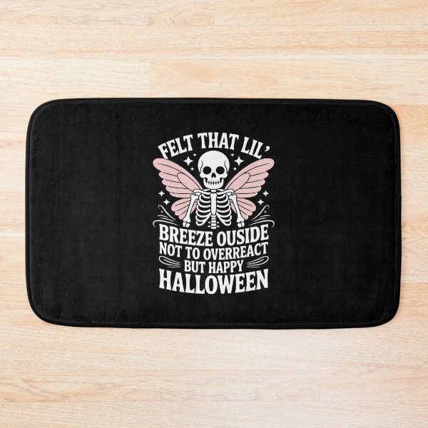 Item preview, Felt That Lil' Breeze Outside Not to Overreact Skeleton designed and sold by SnackPAC.