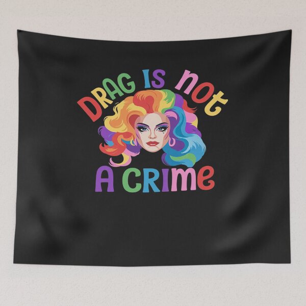 Item preview, Drag Is Not A Crime Fabulous Drag Queen LGBTQ Equality Pride designed and sold by AvagondaMind.
