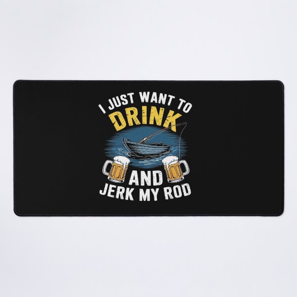 Item preview, Drink Beer And Jerk My Rod Fishing Drinking Fisherman Angler designed and sold by AvagondaMind.