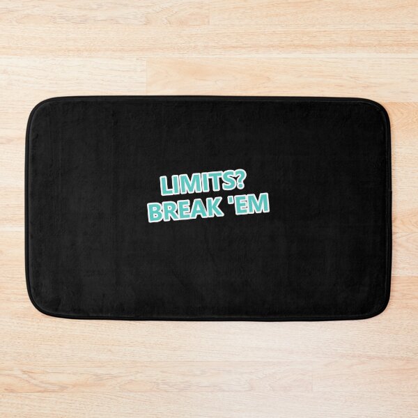 Item preview, LIMITS? BREAK 'EM - Teal Motivational Fitness designed and sold by LoveDesignMania.