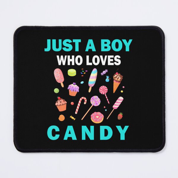 Item preview, Cute Just A Boy Who Loves Candy Sweets Men And Boys designed and sold by FlorenceNorma.