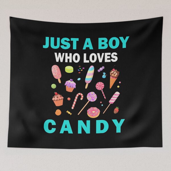Item preview, Cute Just A Boy Who Loves Candy Sweets Men And Boys designed and sold by FlorenceNorma.