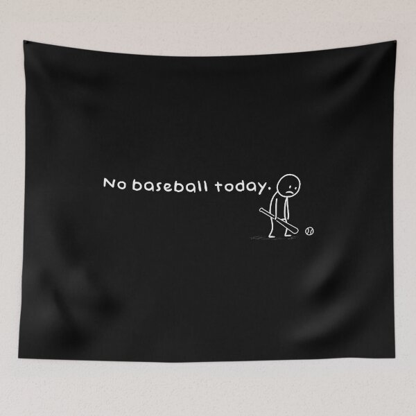 Item preview, Funny No Today Humor Sarcastic Baseball Meme Sport Lovers designed and sold by FlorenceNorma.