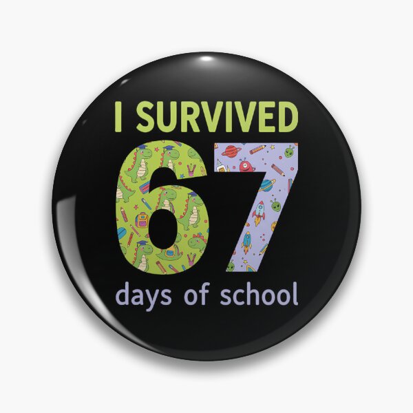 Item preview, 67 I Survived Teacher Meme Funny 67 Days of Classic Student School designed and sold by SteveSaccoro.
