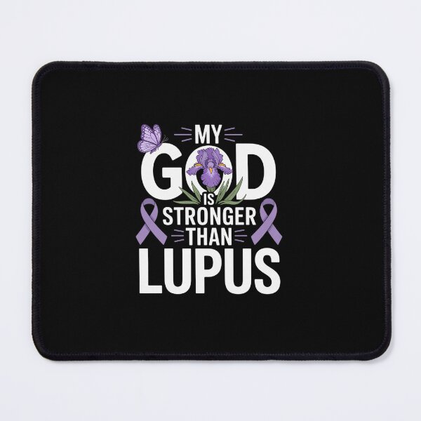 Item preview, My God is stronger than Lupus Awareness Month designed and sold by LKappa3Faber.