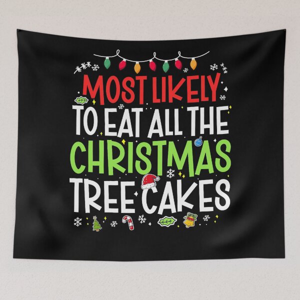 Item preview, Cakes Retro Classic Tree Funny The Christmas Eat Likely To All Most Vintage designed and sold by MediarMedic.