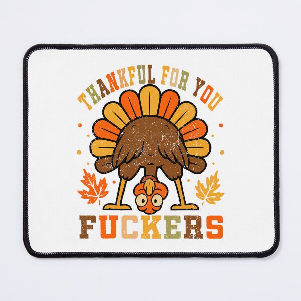 Item preview, Fuckers Fall Funny for Humor Thankful 90s You Thanksgiving designed and sold by JasonesNance.