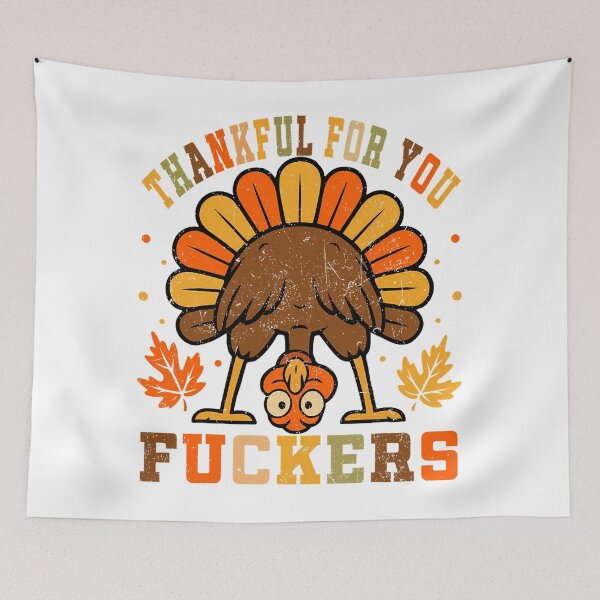 Item preview, Fuckers Fall Funny for Humor Thankful 90s You Thanksgiving designed and sold by JasonesNance.