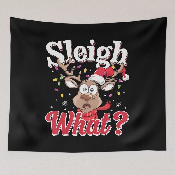 Item preview, Sleigh What Funny Reindeer Christmas Party Holiday Outfit designed and sold by GraceShelley.