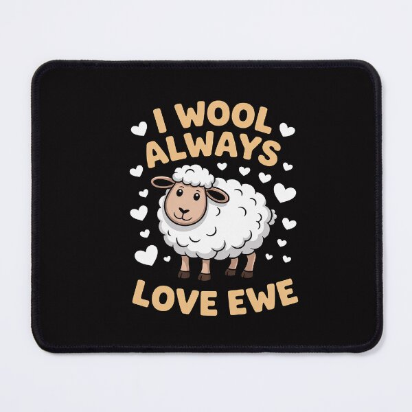 Item preview, Sheep - I Wool Always Love Ewe Lamb Sheep Lover designed and sold by CareTopping.