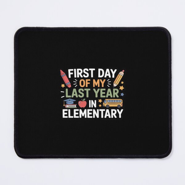 Item preview, First Day of My Last Year in Elementary School Kids designed and sold by GasVille.